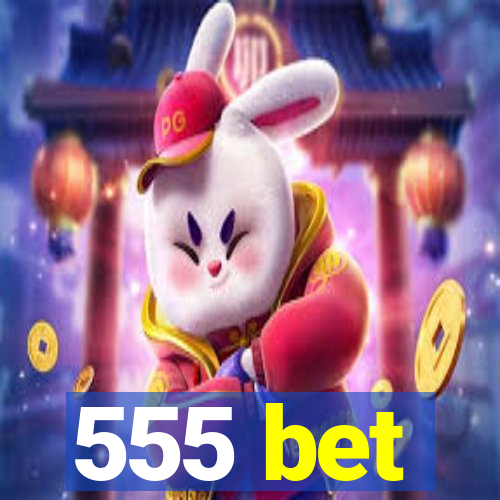 555 bet